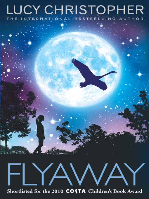 Title details for Flyaway by Lucy Christopher - Available